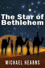 Title: The Star of Bethlehem, Author: Michael Hearns