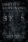 Earth's Survivors SE 5