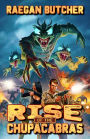 Rise of the Chupacabras