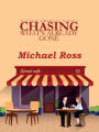 Chasing What's Already Gone: a 5***** rom com.