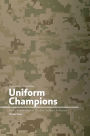Uniform Champions: A Wise Giver's Guide to Excellent Assistance for Veterans