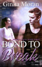 Bond to Break (Finding Nate Book 3)