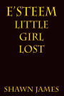 E'steem: Little Girl Lost