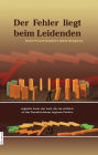 Der Fehler liegt beim Leidenden (In German)