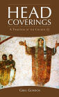 Head Coverings: A Tradition of the Church