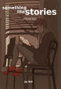 Something Like Stories - Volume Two (Something Like..., #10)