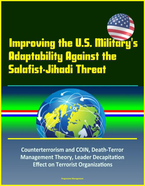 Improving The U.s. Military's Adaptability Against The Salafist-jihadi 