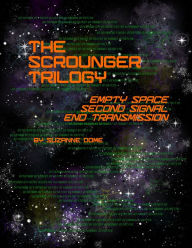 Title: The Scrounger Trilogy, Author: Suzanne Dome