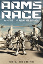 Hostile Realms: Arms Race