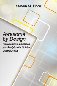 Title: Awesome by Design, Author: Steven M. Price