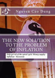 Title: The New Solution To The Problem Of Inflation, Author: Nguyen Cao Dung