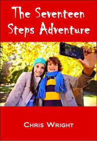 Title: The Seventeen Steps Adventure, Author: Chris Wright