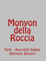 Title: Monyon Della Roccia, Author: Adriano Olivari