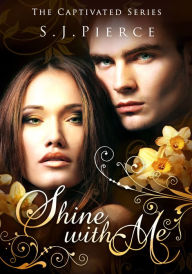 Shine With Me