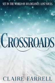 Title: Crossroads (A Phoenix Novella), Author: Claire Farrell