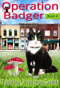 Title: Operation Badger, Author: Tabitha Ormiston-Smith