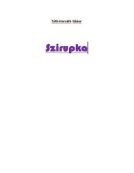 Title: Szirupka, Author: Gábor Tóth-Horváth