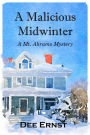 A Malicious Midwinter (Mt. Abrams Mysteries, #5)