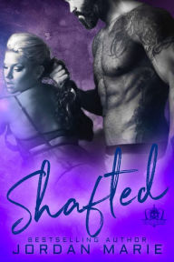 Title: Shafted (Devil's Blaze MC Series #4), Author: Jordan Marie