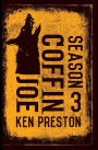 Joe Coffin Season Three