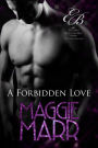 A Forbidden Love: The Travati Family Book 4 (Eligible Billionaires, #9)