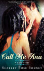 Call Me Ana: A Love Story (The Legrand Series, #1)