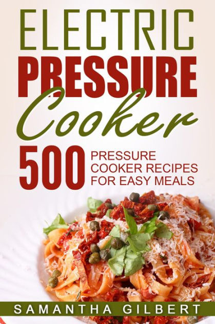 electric pressure cooker recipes