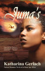 Juma's Rain: A Fantasy Romance novel set in Stone Age Africa