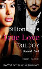 The Billionaire's True Love Trilogy Boxed Set (BWWM Interracial Romance)