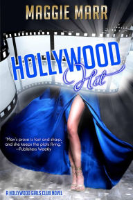 Title: Hollywood Hit (Hollywood Girls Club, #3), Author: Maggie Marr
