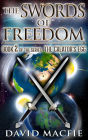 The Swords of Freedom (The Creator's Egg, #2)