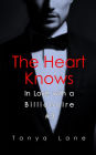 The Heart Knows (In Love with a Billionaire, #3)