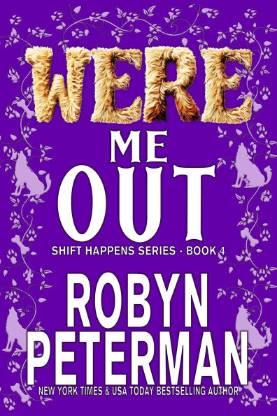 Were Me Out (Shift Happens, #4)