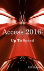 Access 2016: Up To Speed