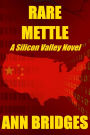 Rare Mettle (A Silicon Valley Novel, #2)