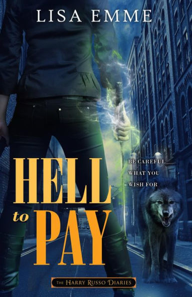 Hell to Pay (The Harry Russo Diaries, #4)
