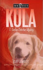 Kula: The Famous Surfing Dog (Surfing Detective Mystery Series, #3)