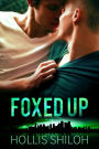 Foxed Up (shifters and partners, #11)