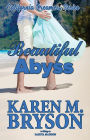 Beautiful Abyss (California Dreamers, #3)