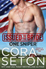 Issued to the Bride One Sniper (Brides of Chance Creek, #3)