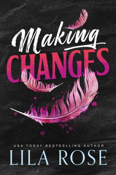 Making Changes