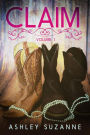Claim - Volume 1 (Claim Series, #1)