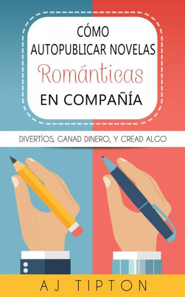 Cómo autopublicar novelas románticas en compañía