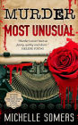 Murder Most Unusual (Melbourne Murder Series, #2)