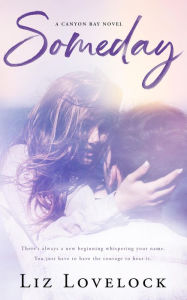Someday (Canyon Bay, #1)