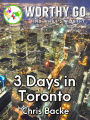 3 Days in Toronto