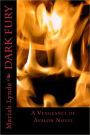 Dark Fury (Vengeance of Avalon, #1)