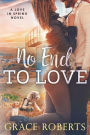 No End to Love (Love In Spring, #1)