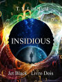 Insidious, Jet Black, Livro Dois