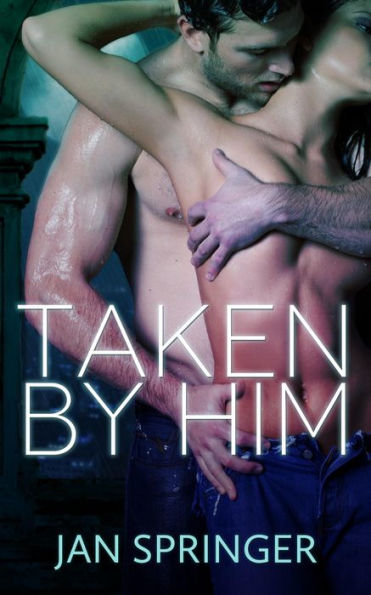 Taken by Him (Tentacles Shifter Erotic Romance, #1)